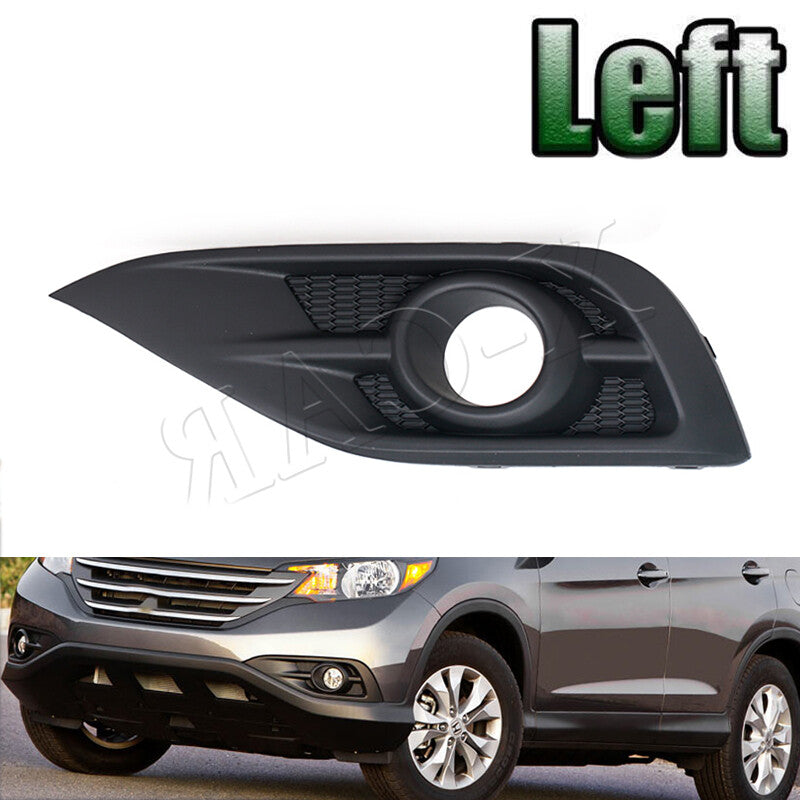 Left Front Bumper Fog Light Cover for Honda CRV 2012-2014 2013 Pre-facelift