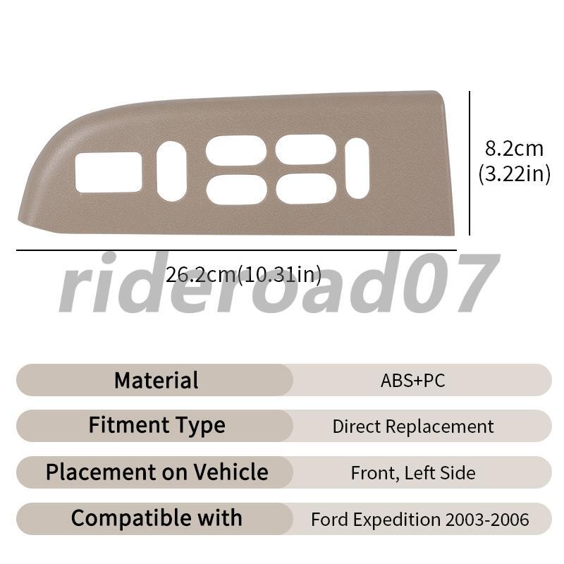New TAN Front Driver Door Panel Window Switch Bezel For 2003-06 for Ford Expedition