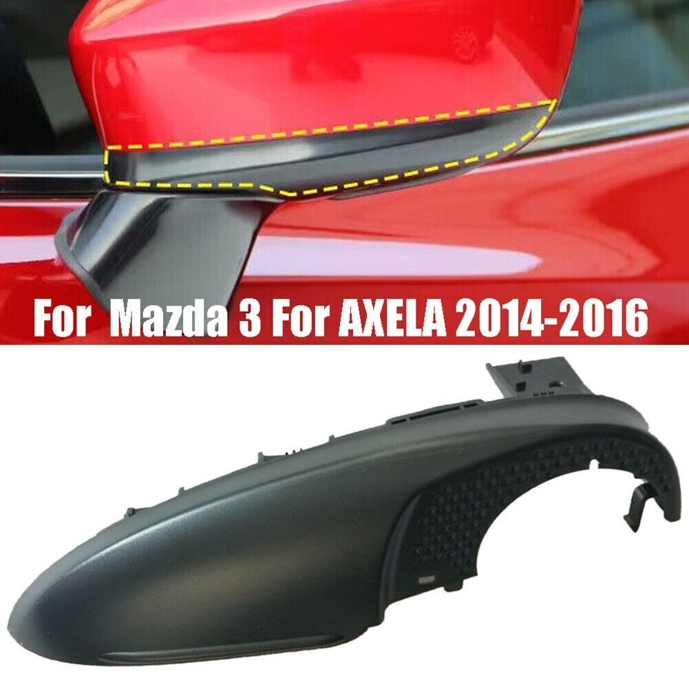 Left Mirror Base Cover Mirror Cover Base ABS Plastic for Mazda 3 Axela 2014-2016