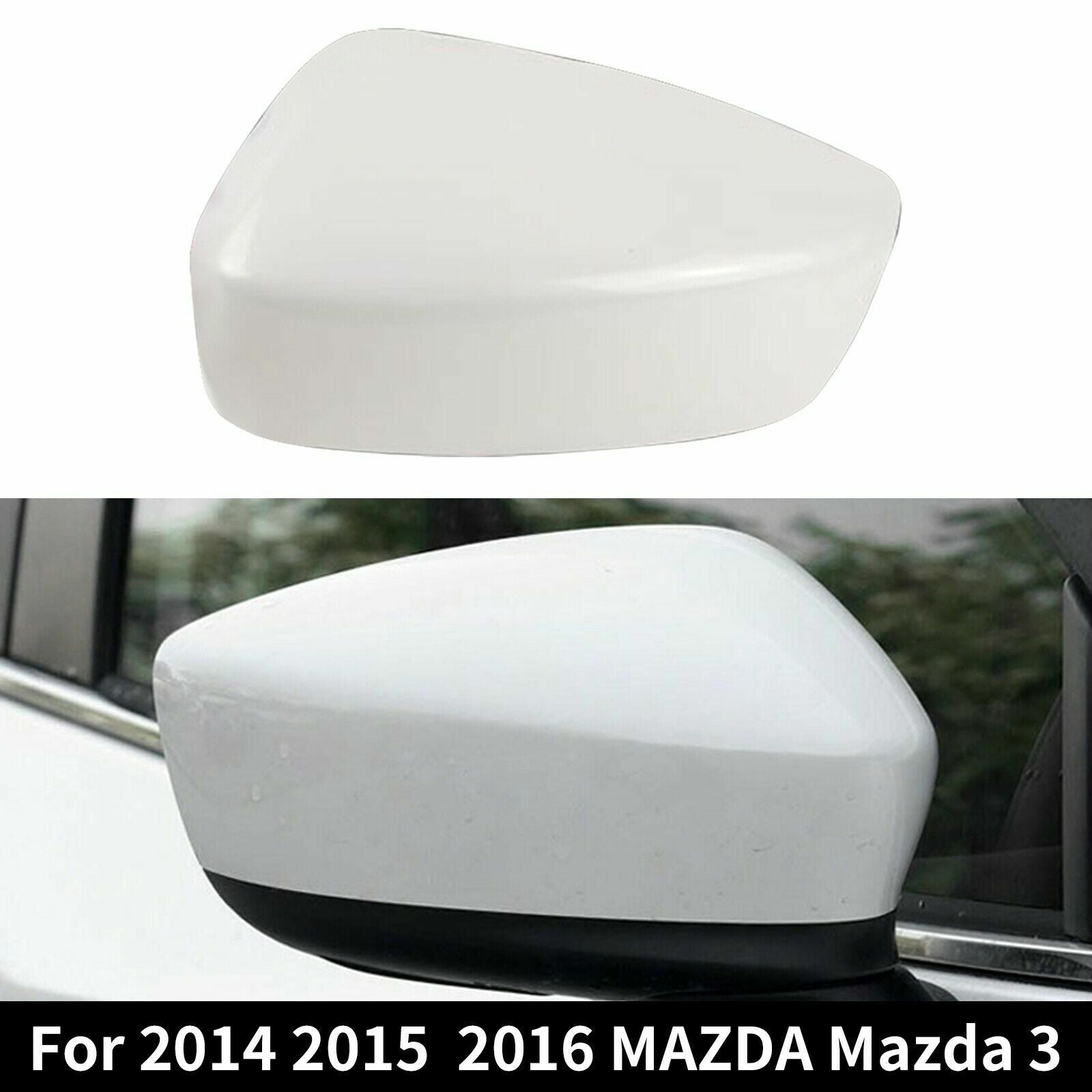 For 2014-2016 for Mazda 3 White Right Passenger Side Mirror Cap Cover Replacement AT